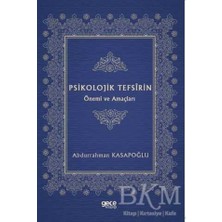 TeknoKapsül Psikolojik Tefsirin Önemi ve Amaçları