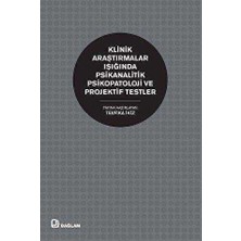 TeknoKapsül Klinik Araştırmalar Işığında Psikanalitik Oloji ve Projektif Testler