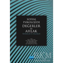TeknoKapsül Sosyal Psikolojide Değerler ve Ahlak: Kuramlar ve Ölçekler