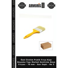 Armoris Özel Üretim Pratik Fırça Kapı Boyama Yapı Market Kestirme Boya Fırçası - 70 mm - Sarı Saplı - No 3
