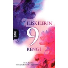 TeknoKapsül Ilişkilerin 9 Rengi