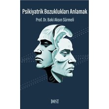 TeknoKapsül Psikiyatrik Bozuklukları Anlamak