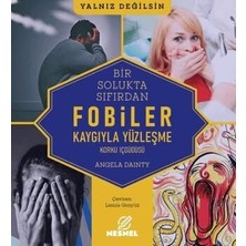 TeknoKapsül Fobiler - Korku Iç Güdüsü - Kaygıyla Yüzleşme