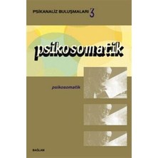 TeknoKapsül Psikosomatik - Psikanaliz Buluşmaları 3