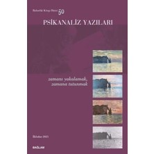 TeknoKapsül Psikanaliz Yazıları 50 - Zamanı Yakalamak, Zamana Tutunmak