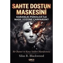 TeknoKapsül Dostun Maskesini Karanlık Psikoloji ile Nasıl Yüzüne Çarparsın?