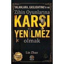 TeknoKapsül Karanlık Psikoloji Yalanlara Gaslighting`e ve Zihin Oyunlarına Karşı Yenilmez Olmak Karanlık Psikolo