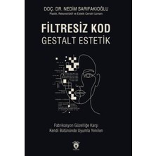 TeknoKapsül Filtresiz Kod Gestalt Estetik