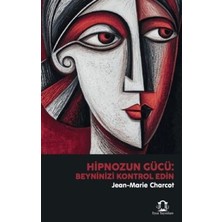 TeknoKapsül Hipnozun Gücü: Beyninizi Kontrol Edin