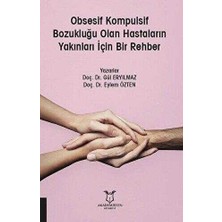 TeknoKapsül Obsesif Kompulsif Bozukluğu Olan Hastaların Yakınları Için Bir Rehber