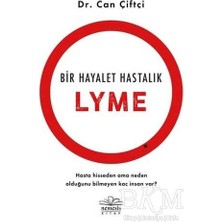 TeknoKapsül Bir Hayalet Hastalık: Lyme