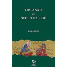 TeknoKapsül Tıp Sanatı ve Nefsin Halleri