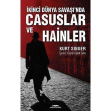 TeknoKapsül Ikinci Dünya Savaşı’nda Casuslar ve Hainler