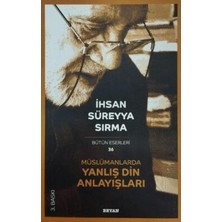TeknoKapsül Müslümanlarda Yanlış Din Anlayışları