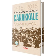 TeknoKapsül 1. Dünya Savaşı`nın 100. Yıl ve Çanakkale 1915-2015