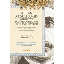 TeknoKapsül Sultan Abdülhamid Midhat ve Mahmud Paşaları Nasıl Katlettirdi?