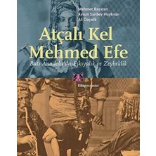 TeknoKapsül Atçalı Kel Mehmed Efe