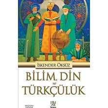 TeknoKapsül Bilim, Din ve Türkçülük
