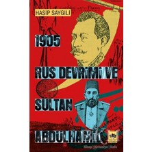 TeknoKapsül 1905 Rus Devrimi ve Sultan Abdülhamid