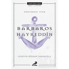 TeknoKapsül Deryadaki Ateş: Barbaros Hayreddin
