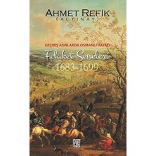 TeknoKapsül Geçmiş Asırlarda Osmanlı Hayatı Felaket Seneleri 1683-1699