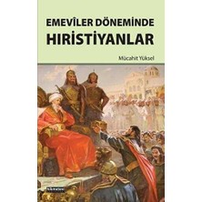 TeknoKapsül Emeviler Döneminde Hıristiyanlar