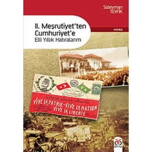 TeknoKapsül 2. Meşrutiyet’ten Cumhuriyet’e