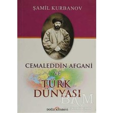 TeknoKapsül Cemaleddin Afgani ve Türk Dünyası
