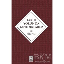 TeknoKapsül Tarih Yolunda Tanıdıklarım
