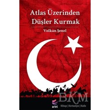 TeknoKapsül Atlas Üzerinden Düşler Kurmak