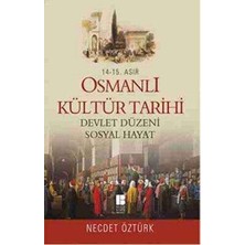 TeknoKapsül 14 - 15. Asır Osmanlı Kültür Tarihi - Devlet Düzeni Sosyal Hayat