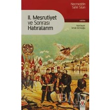 TeknoKapsül 2. Meşrutiyet ve Sonrası Hatıralarım