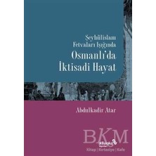 TeknoKapsül Şeyhülislam Fetvaları Işığında Osmanlı’da Iktisadi Hayat