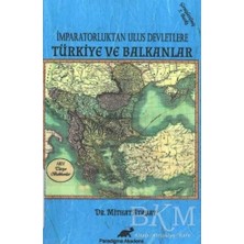 TeknoKapsül Imparatorluktan Ulus Devletlere Türkiye ve Balkanlar