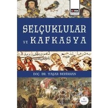 TeknoKapsül Selçuklular ve Kafkasya