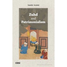 TeknoKapsül Zuhd And Patrimonialism