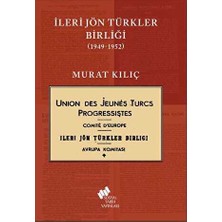 TeknoKapsül Ileri Jön Türkler Birliği 1949-1952