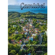 TeknoKapsül Kaz Dağı Eteklerinde Bir Köy Çamlıbel