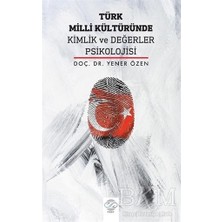 TeknoKapsül Türk Milli Kültüründe Kimlik ve Değerler Psikolojisi