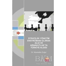 TeknoKapsül Stratejik Yönetim Enstrümanı Olarak Algı ve Arnavutluk’ta Türkiye Algısı