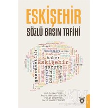 TeknoKapsül Eskişehir Sözlü Basın Tarihi