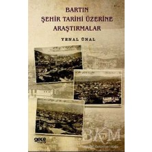 TeknoKapsül Bartın Şehir Tarihi Üzerine Araştırmalar