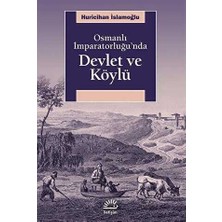 TeknoKapsül Osmanlı Imparatorluğu’nda Devlet ve Köylü