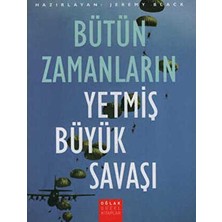 TeknoKapsül Bütün Zamanların Yetmiş Büyük Savaşı