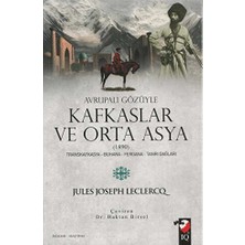 TeknoKapsül Avrupalı Gözüyle Kafkaslar ve Orta Asya 1890