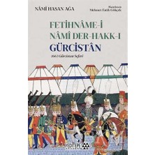 TeknoKapsül Fetihname-I Nami Der-Hakk-I Gürcistan
