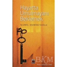 TeknoKapsül Hayatta Umulmayanı Beklemek