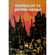 TeknoKapsül Marksizm ve Gerilla Savaşı
