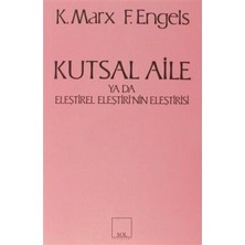 TeknoKapsül Kutsal Aile Ya Da Eleştirel Eleştirinin Eleştirisi