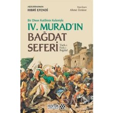 TeknoKapsül Bir Divan Katibinin Kalemiyle 4. Murad`ın Bağdat Seferi